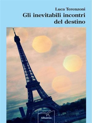 cover image of Gli inevitabili incontri del destino